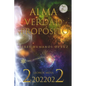 Alma, verdad y propósito: Seres humanos de luz - Paperback