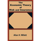 The Economic Theory of Risk and Insurance - Paperback