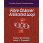 Fibre Channel Arbitrated Loop - Paperback