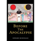 Before The Apocalypse - Paperback