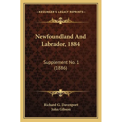 Newfoundland And Labrador, 1884: Supplement No. 1 (1886) - Paperback