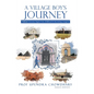 A Village Boy's Journey: Volume 1: Journey begins from childhood to becoming a surgeon - Hardcover