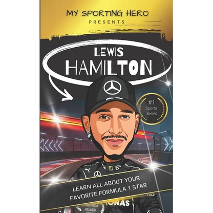 My Sporting Hero: Lewis Hamilton: Learn all about your favorite Formula 1 star - Paperback