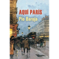 Aquí París - Paperback