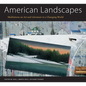 American Landscapes: Meditations on Art and Literature in a Changing World - Hardcover