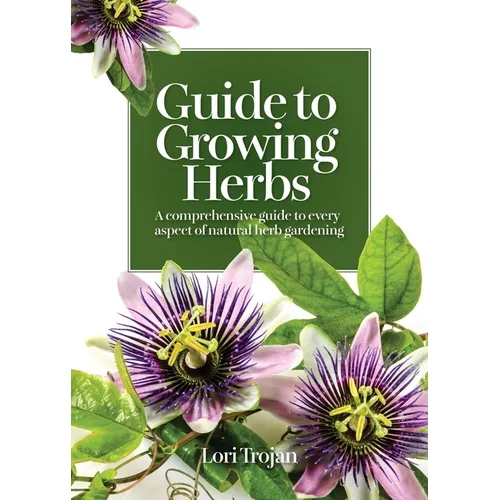 Guide to Growing Herbs - Paperback