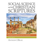 Social Science and the Christian Scriptures, Volume 3: Sociological Introductions and New Translation - Hardcover