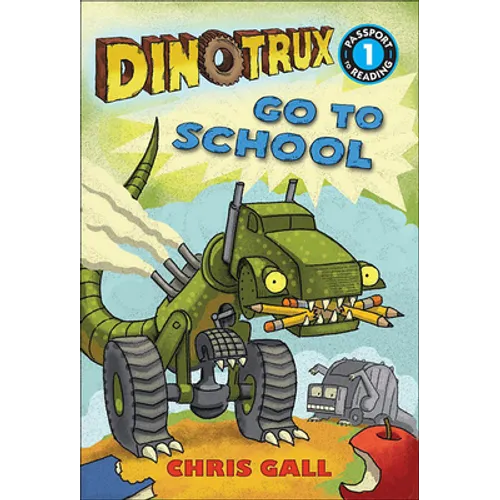 Dinotrux Go to School - Hardcover