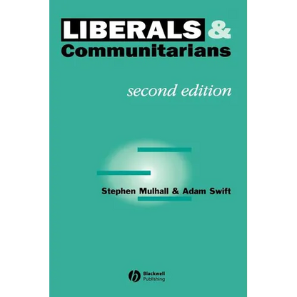 Liberals and Communitarians - Paperback