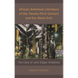 African American Literature of the Twenty-First Century and the Black Arts: The Case of John Edgar Wideman - Paperback