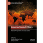 Insurrectionist Ethics: Radical Perspectives on Social Justice - Hardcover