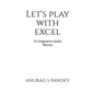 Let's Play with Excel - Paperback