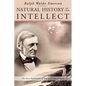Natural History of the Intellect: the Last Lectures of Ralph Waldo Emerson - Paperback