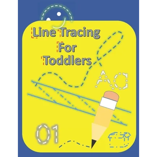 Line Tracing For Toddlers: Lines and Shapes Pen Control - Toddler Learning Activities - Preschool Workbook - Pre K to Kindergarten - Paperback