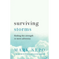 Surviving Storms: Finding the Strength to Meet Adversity - Paperback