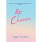 By Chance - Hardcover
