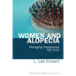 Women and Alopecia: Managing Unexplained Hair Loss - Paperback