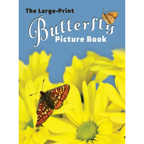 The Large-Print Butterfly Picture Book - Hardcover