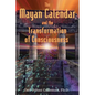 The Mayan Calendar and the Transformation of Consciousness - Paperback