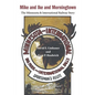 Mike and Ike and Morningtown: The Minnesota & International Railway Story - Paperback