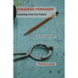 Strategic Foresight: Learning from the Future - Paperback