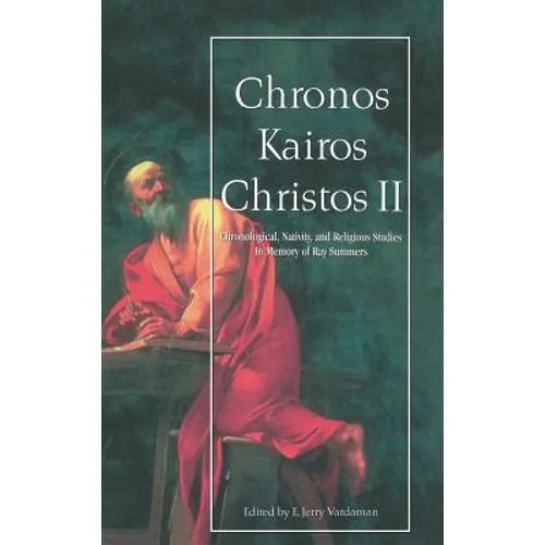 Chronos Kairos Christos II - Hardcover