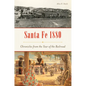 Santa Fe 1880: Chronicles from the Year of the Railroad - Paperback